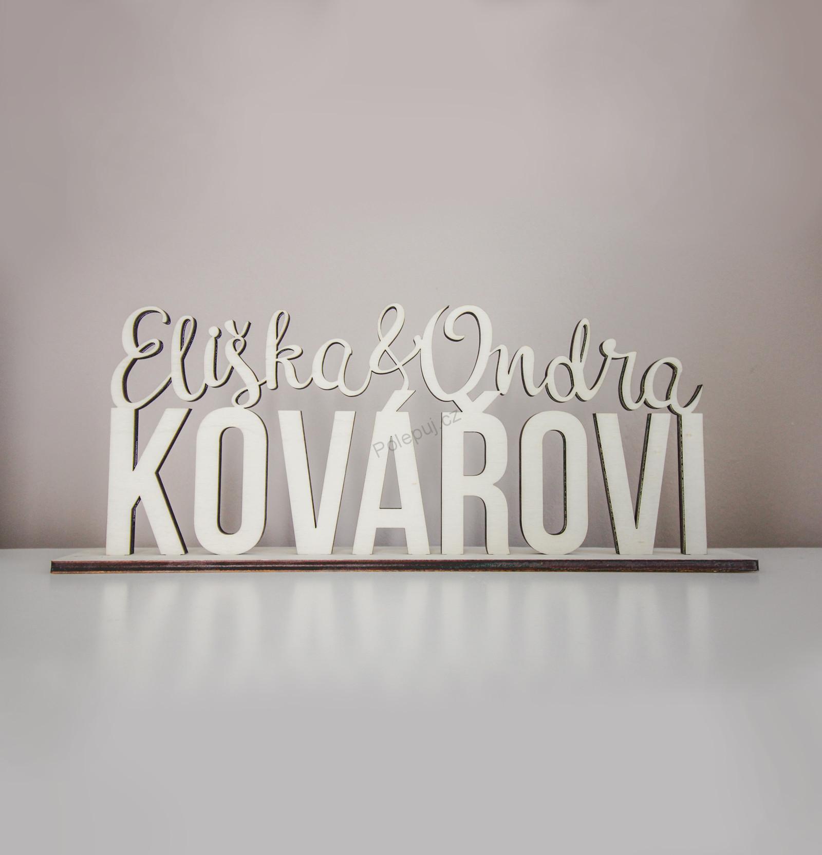 Příjmení a jména - Dřevěný nápis na svatbu - svatební dekorace