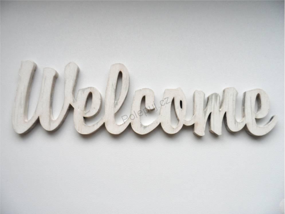 Nápis Welcome - moderní dřevěná dekorace - vintage doplněk z dřevěné překližky