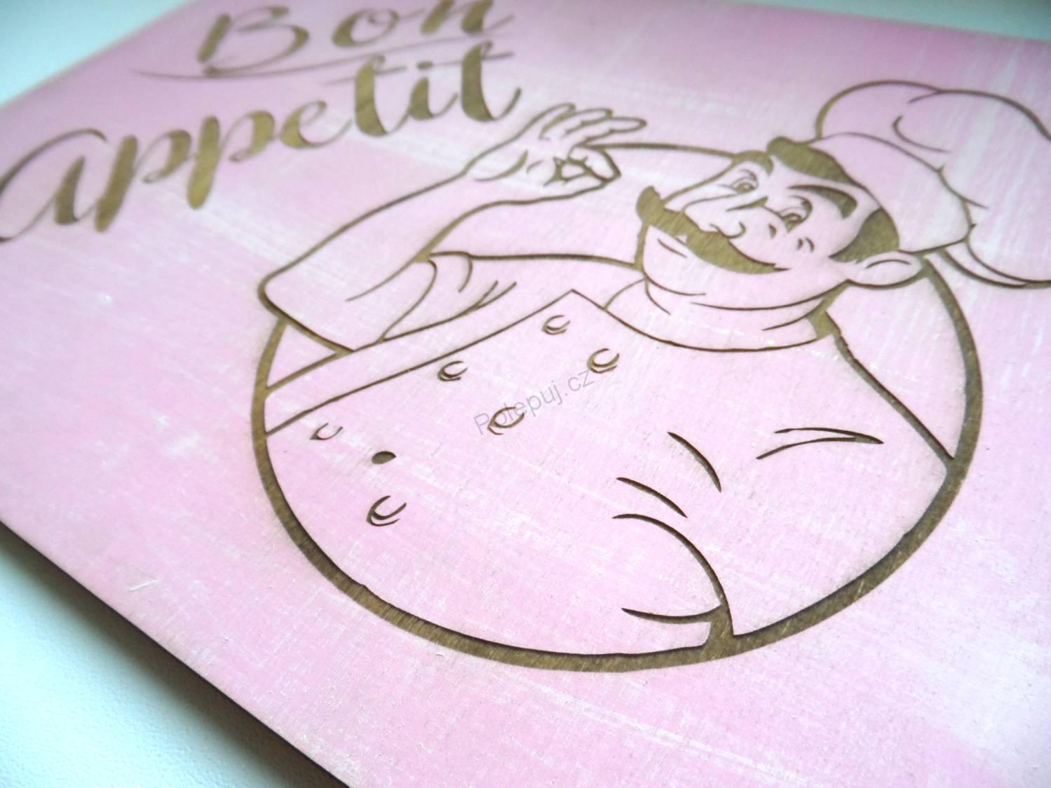 Bon Appetit růžová - dřevěná vintage cedulka do kuchyně / provence dekorace